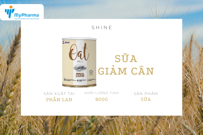 Shine Oat Milk- Sữa giảm cân, tăng cường miễn dịch