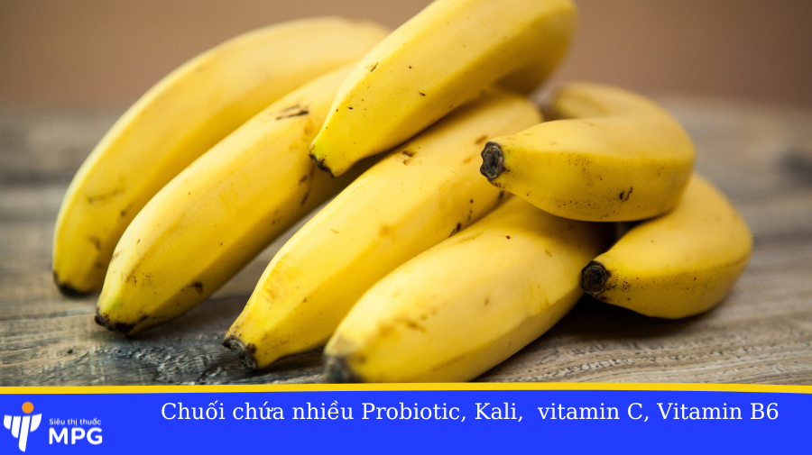 Chuối chứa nhiều protein, kali, vitamin C, vitamin B6