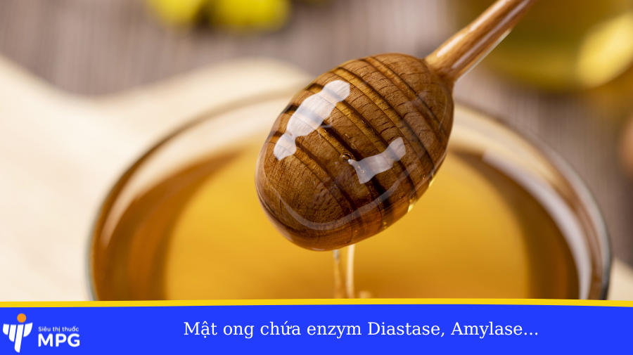 Mật ong chứa enzym diastase, amylase